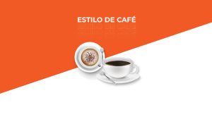 imagem em laranja e branco com os dizeres "estilo de café"