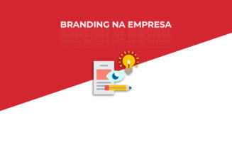 Como aplicar branding na empresa