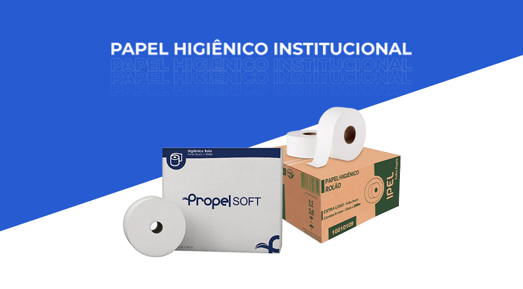 Imagem em azul e branco com os dizeres "papel higiênico institucional" e dois modelos ao centro