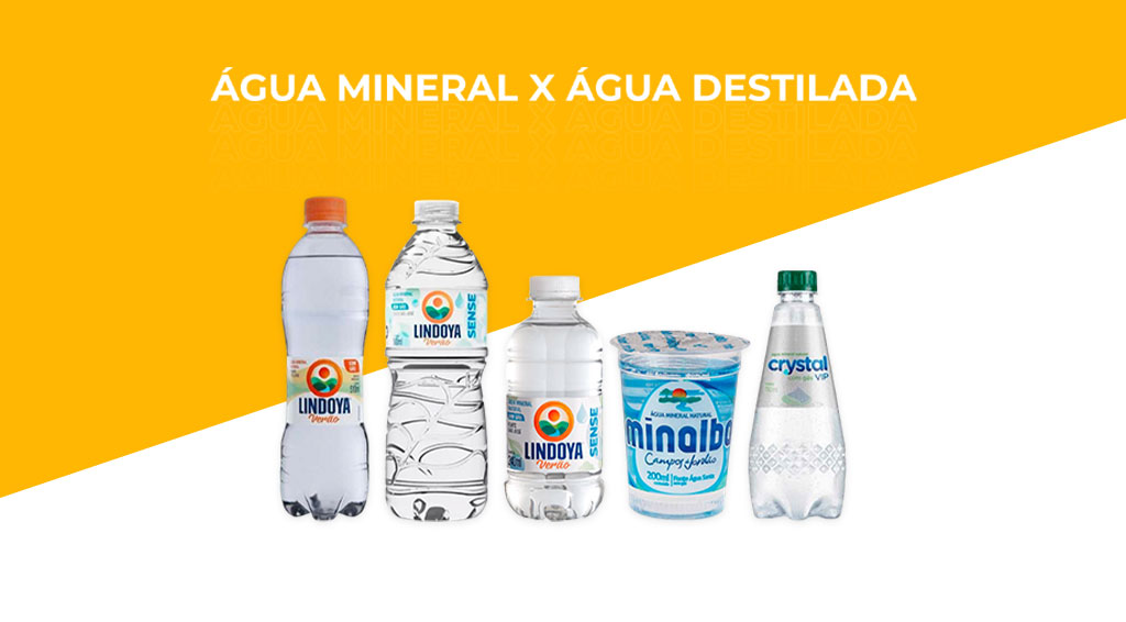água mineral vs água destilada