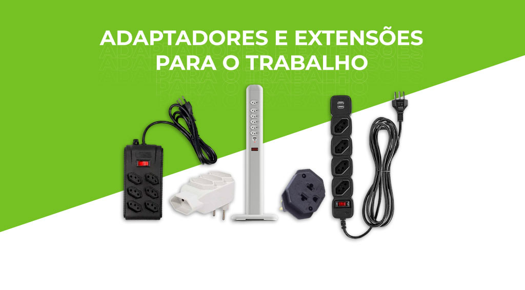 Adaptadores e Extensões para o trabalho