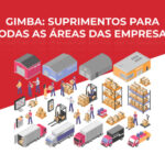 Gimba: Suprimentos para todas as áreas das empresas