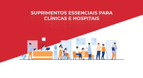 Conheça os suprimentos essenciais para clínicas e hospitais